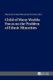 Child of Many Worlds: Focus on the Problem of Ethnic Minorities (Hardcover, New edition): Hanna Liberska, Marzanna Farnicka