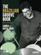 The Brazilian Groove Book - Samba & Bossa Nova (Paperback): Kiko Freitas