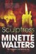 The Sculptress (Paperback): Minette Walters
