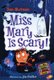 My Weird School Daze #10: Miss Mary Is Scary! (Paperback): Dan Gutman