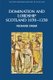 Domination and Lordship - Scotland, 1070-1230 (Paperback): Richard Oram