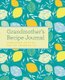 Grandmother's Recipe Journal (Other printed item): Weldon Owen
