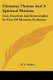 Christian Theism And A Spiritual Monism - God, Freedom And Immortality In View Of Monistic Evolution (Paperback): W.L. Walker