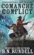 Comanche Conflict (Paperback): B N Rundell