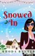 Snowed In - A heart-warming and cosy Christmas romance (Paperback): Rhoda Baxter
