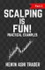 Scalping is Fun! 2 (Paperback): Heikin Ashi Trader