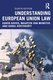 Understanding European Union Law (Paperback, 8th edition): Karen Davies, Maarten van Munster, Isabel Dusterhoeft