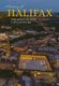 A History of Halifax - From prehistoric times to the present day (Paperback, 4th New edition): John Hargreaves