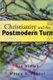 Christianity and the Postmodern Turn - Six Views (Paperback): Myron B Penner