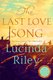 The Last Love Song (Paperback): Lucinda Riley, Harry Whittaker