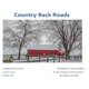 Country Back Roads - Volume Four (Paperback): Eugene Robbins, Mary K Hukill