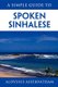 A Simple Guide to Spoken Sinhalese - for tourists in Sri Lanka (Paperback): Aloysius Aseervatham