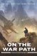 On the War Path (Paperback): Dawn Chapman, Michael Chatfield