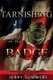 Tarnishing of the Badge - What's Going on with Law Enforcement? an Insider's Perspective (Paperback): Jerry Summers