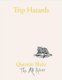 Trip Hazards (Paperback): Blake Quentin