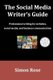 The Social Media Writer's Guide (Paperback): Simon Rose