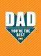 Dad - You're the Best (Hardcover): Dan Marshall