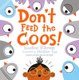 Don't Feed the Coos! (Hardcover): Jonathan Stutzman