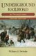 Underground Railroad in Pennsylvania (Paperback, 2 Rev Ed): William J. Switala