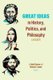 Great Ideas in History, Politics, and Philosophy - A Reader (Paperback): J. Caleb Clanton, Richard C. Goode