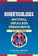 Diverticulosis - Natural Drugless Treatments That Work (Paperback): George John Georgiou