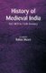 History of Medieval India - 543 BCE to 16th Century (Paperback): Bailee Skeen