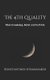 The 4th Quality - When Knowledge, Belief, and Truth fail. (Paperback): Konstantinos Athanasakos
