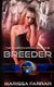 Breeder - Planet Athion Series (Paperback): Marissa Farrar