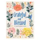 Grateful and Blessed a Guided Gratitude Journal (Paperback): 