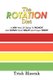 The ROTATION Diet - A New Way Of Eating To Promote And Sustain Good Health And Proper Weight (Paperback): Trish Blascak