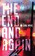 The End. And Again (Paperback): Timothy Pogacar