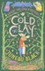 Cold Clay (Paperback): Juneau Black