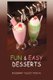 Fun & Easy Desserts (Paperback): Rosemary Talucci Forian