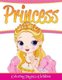 Princess Coloring Pages For Children (Paperback): Speedy Publishing LLC