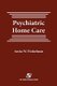 Psychiatric Home Care (Paperback): Anita Finkelman