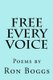 Free Every Voice (Paperback): Ron Boggs