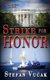 Strike for Honor (Paperback): Stefan Vucak