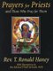 Prayers for Priests - And Those Who Pray for Them (Paperback): T. Ronald Haney