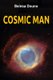Cosmic Man (Paperback): Beinsa Douno