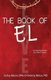 The Book of El - 31-Day Devotional for Restorative Justice (Paperback): Joshua Nelson, Kimberly Nelson