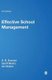 Effective School Management (Hardcover, 4th Revised edition): K.B. Everard, Geoff Morris, Ian Wilson