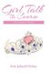 Girl Talk - The Course: The Daughters' Edition (Hardcover): Erin Johnell Dickey