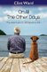 On All The Other Days - The Adventures of a Renaissance Man (Paperback): Clint Ward