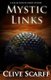 Mystic Links (Paperback): Clive Scarff