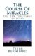 The Course Of Miracles - The Zen Teachings of Jesus (Paperback): Peter Bernhard