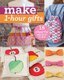 Make 1-Hour Gifts - 16 Cheerful Projects to Sew (Paperback): 