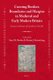 Crossing Borders: Boundaries and Margins in Medieval and Early Modern Britain - Essays in Honour of Cynthia J. Neville...