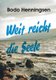 Weit Reicht Die Seele (German, Paperback): Bodo Henningsen