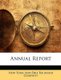 Annual Report (Paperback): New York and Erie Railroad Company