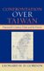 Confrontation over Taiwan - Nineteenth-Century China and the Powers (Hardcover): Leonard H.D. Gordon